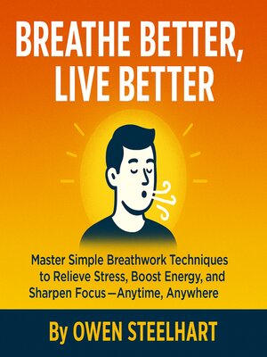 cover image of Breathe Better, Live Better
